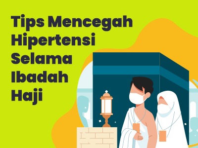 Tips Mencegah Hipertensi Selama Ibadah Haji