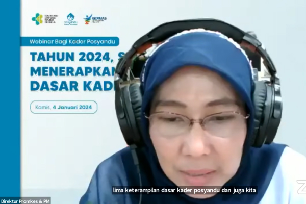 Webinar Kader Posyandu Tahun 2024 Semangat Baru Menerapkan 25 Keterampilan Dasar Kader