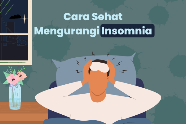 Cara Sehat Mengurangi Insomnia