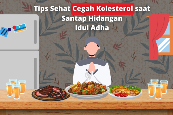 Tips Sehat Cegah Kolesterol saat Santap Hidangan Idul Adha