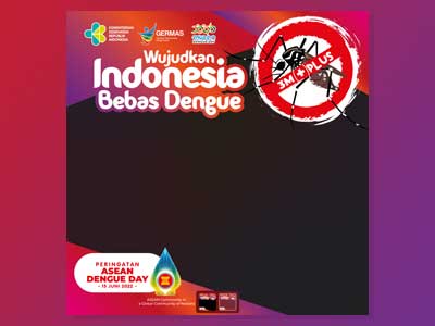 Twibbon ASEAN Dengue Day 2022, Mari Wujudkan Indonesia Bebas Dengue